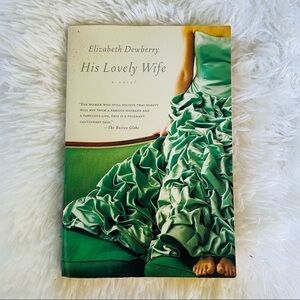 Elizabeth Dewberry His Lovely Wife Paperback Fiction Princess Diana Trophy Wife